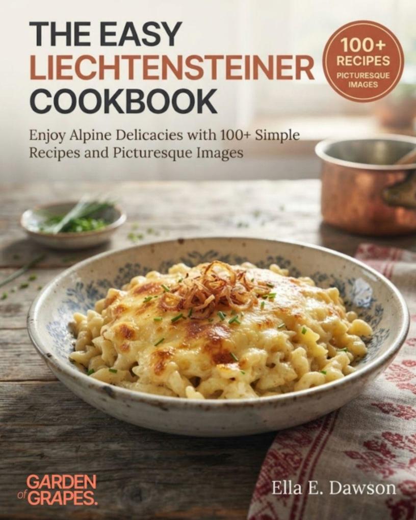 The Easy Liechtensteiner Cookbook