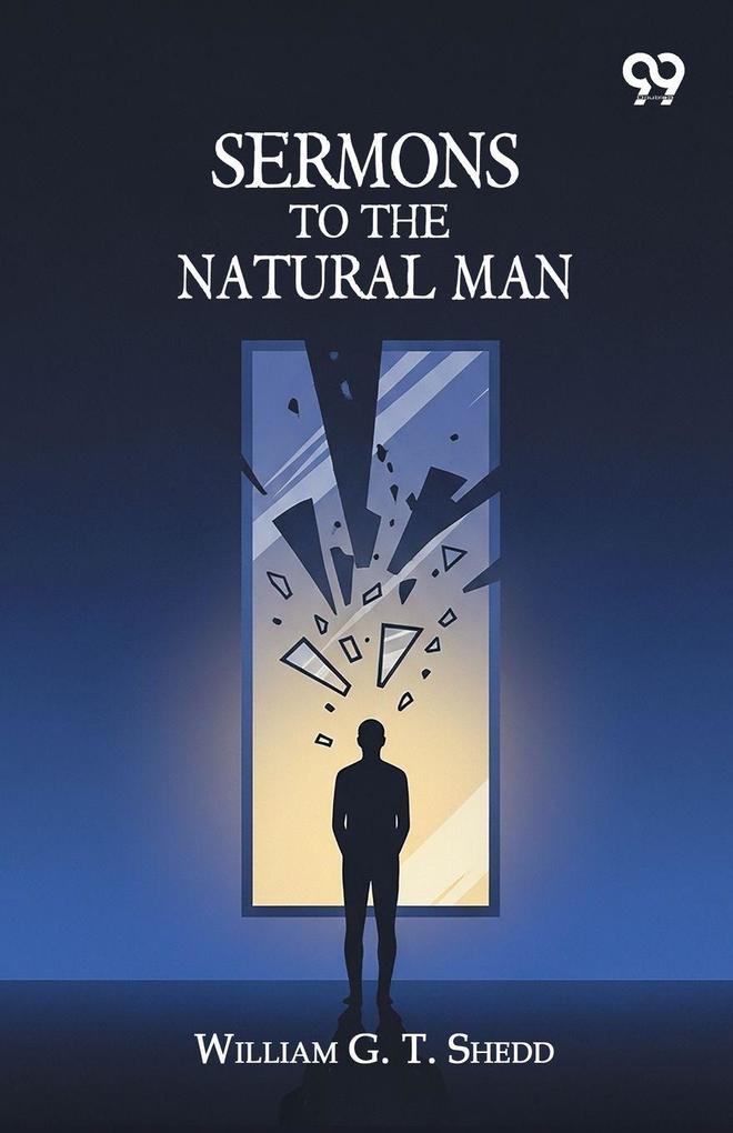Sermons To The Natural Man