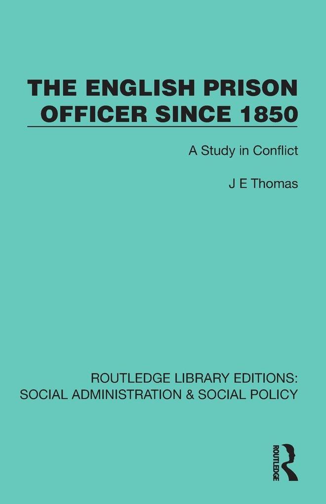 The English Prison Officer Since 1850