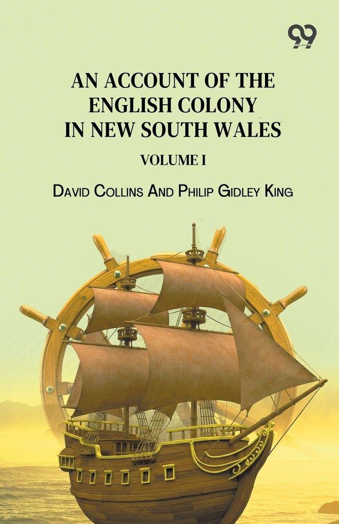 An Account Of The English Colony In New South Wales