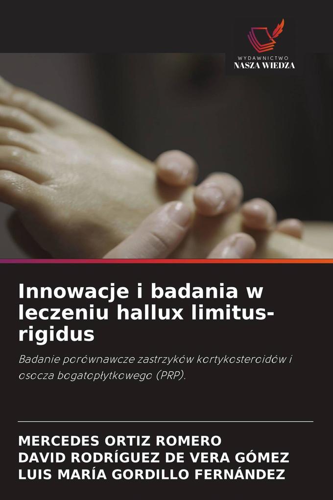 Innowacje i badania w leczeniu hallux limitus-rigidus