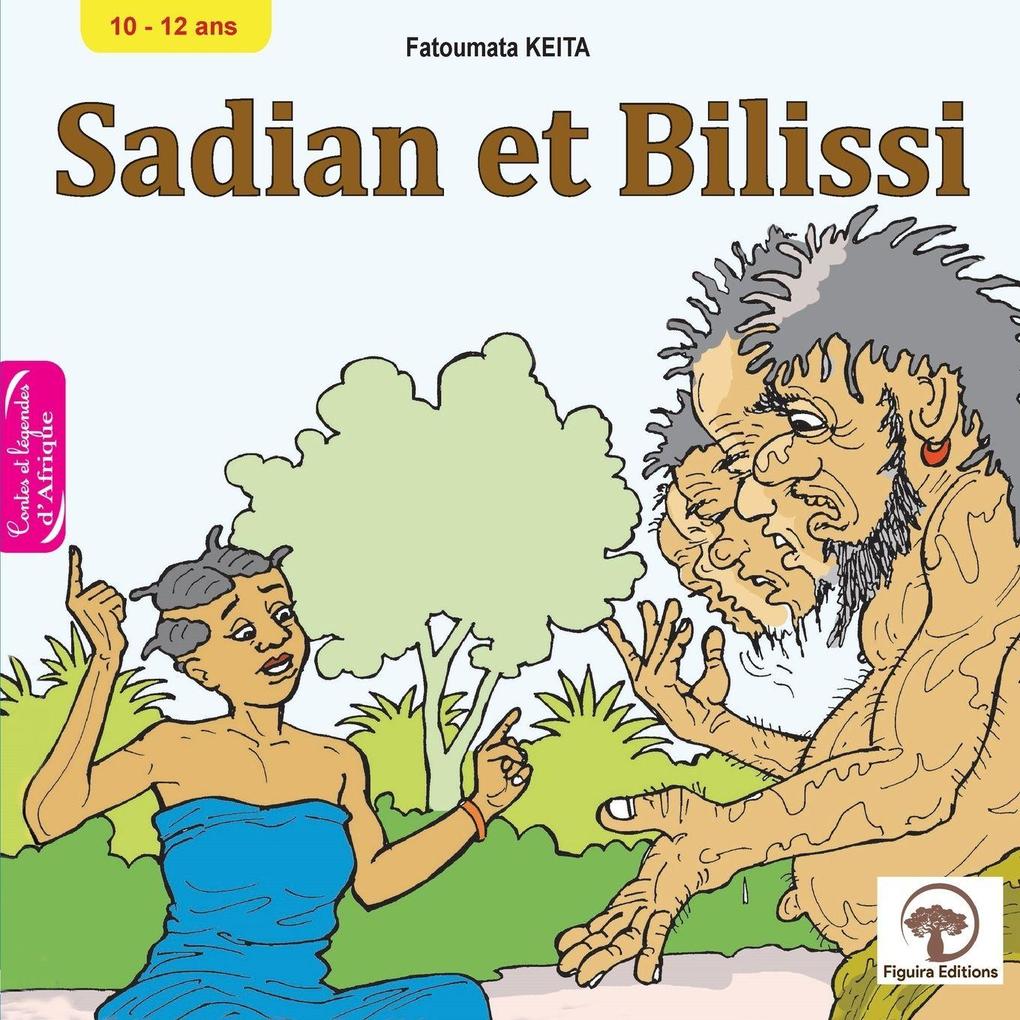 Sadian et Bilissi