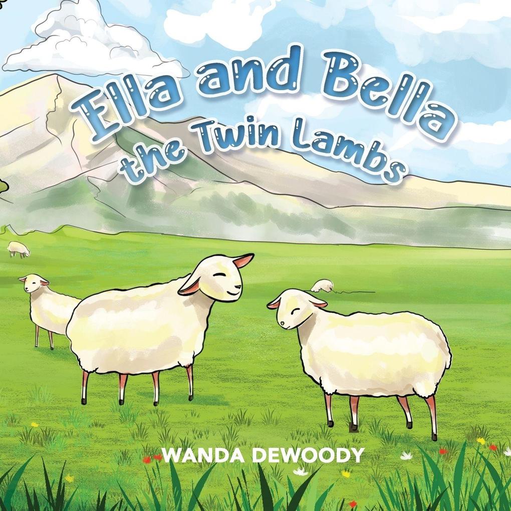 Ella and Bella the Twin Lambs