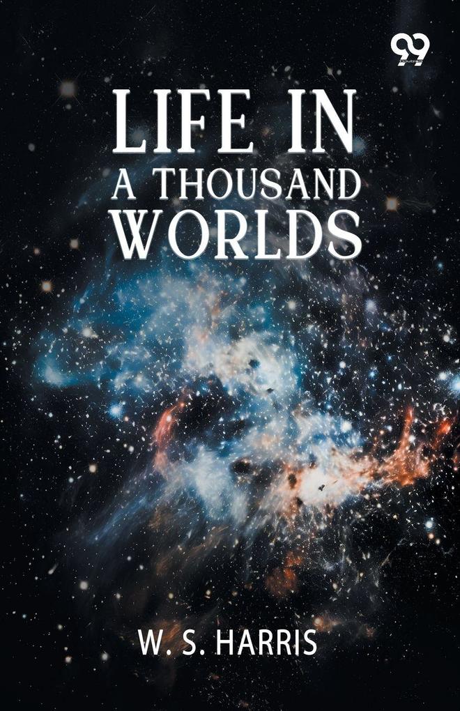Life In A Thousand Worlds