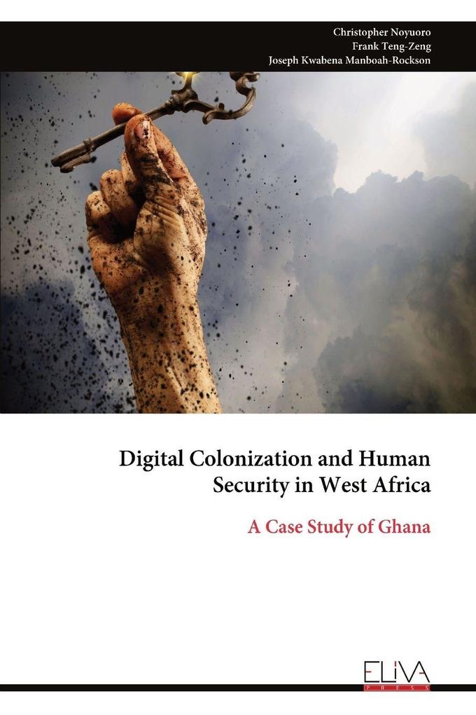 Digital Colonization and Human Security in West Africa