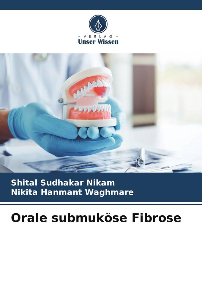 Orale submuköse Fibrose