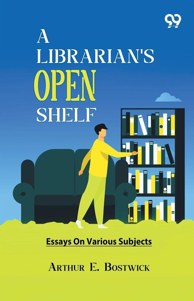 A Librarian's Open Shelf