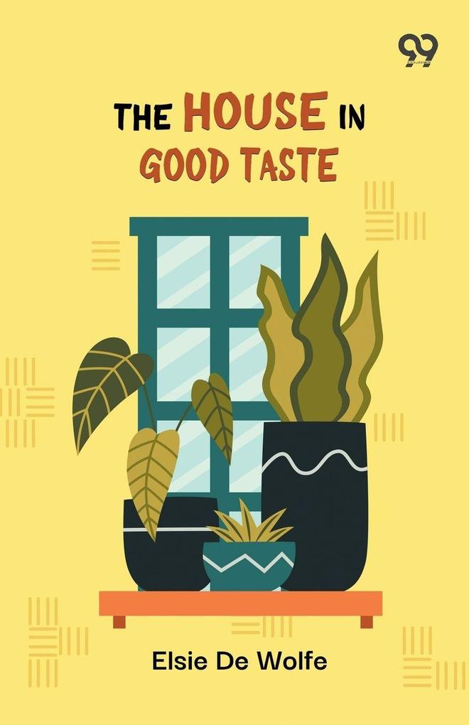 The House In Good Taste