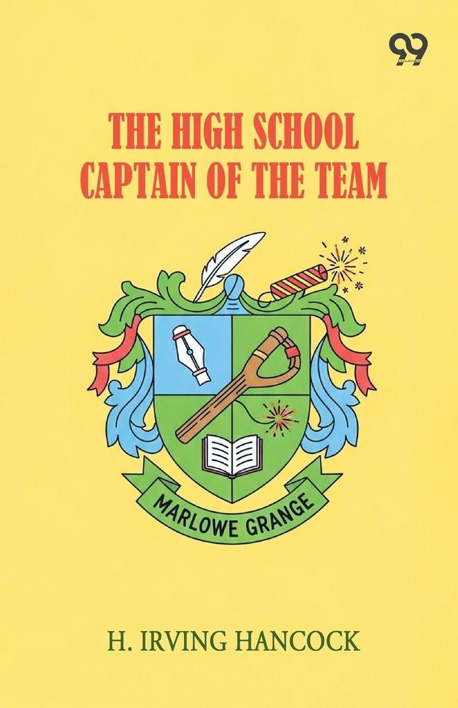 The High School Captain Of The Team