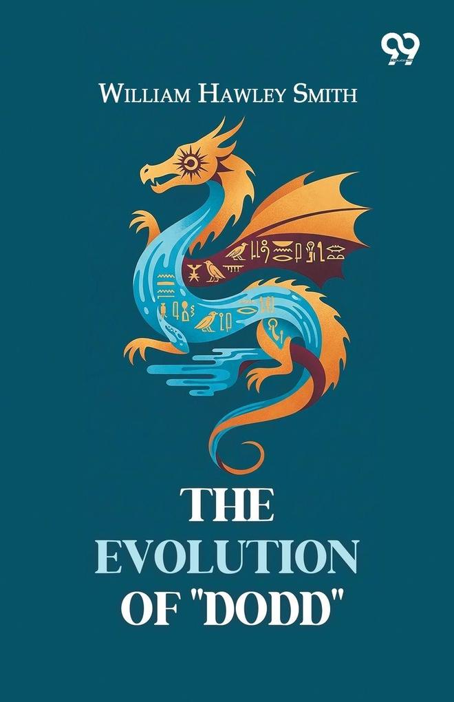 The Evolution Of 'Dodd'