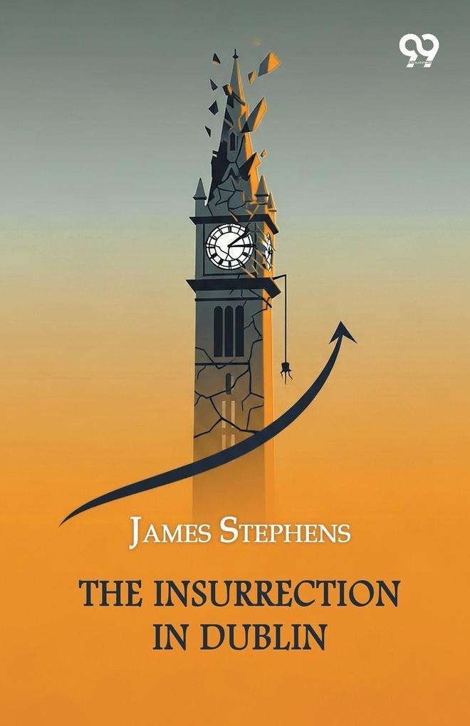 The Insurrection In Dublin