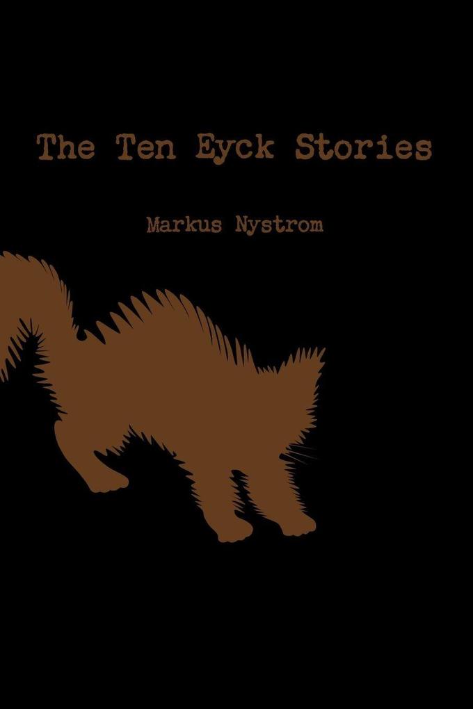 The Ten Eyck Stories