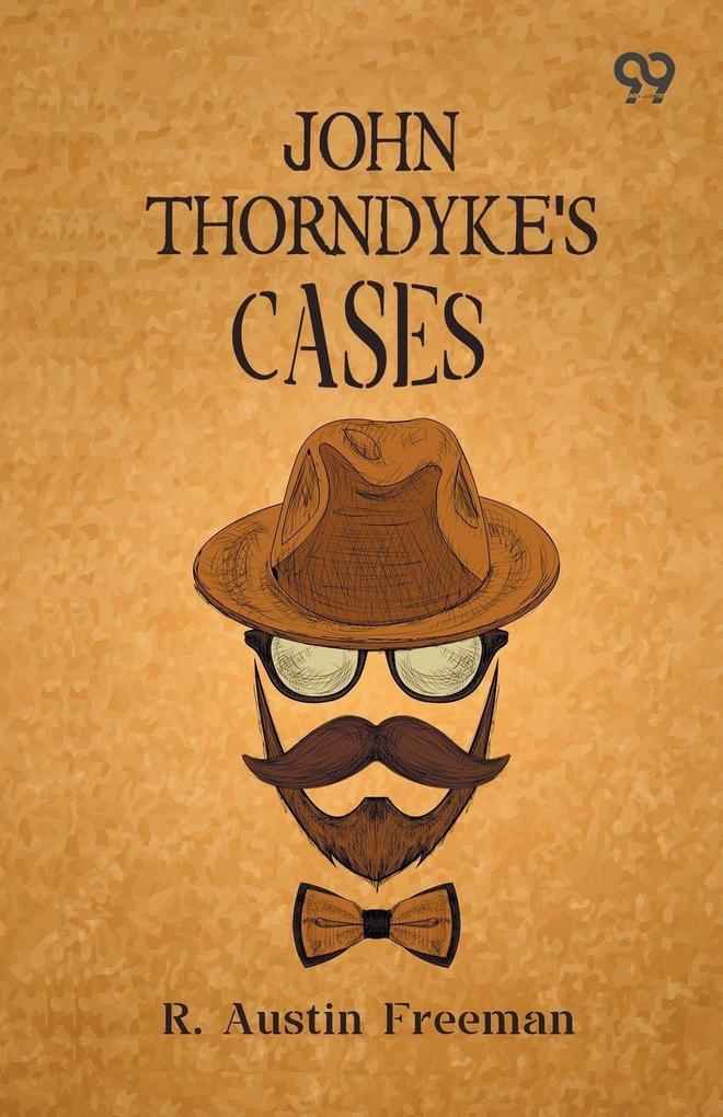John Thorndyke's Cases