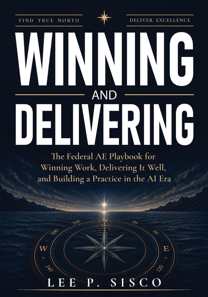 Winning and Delivering