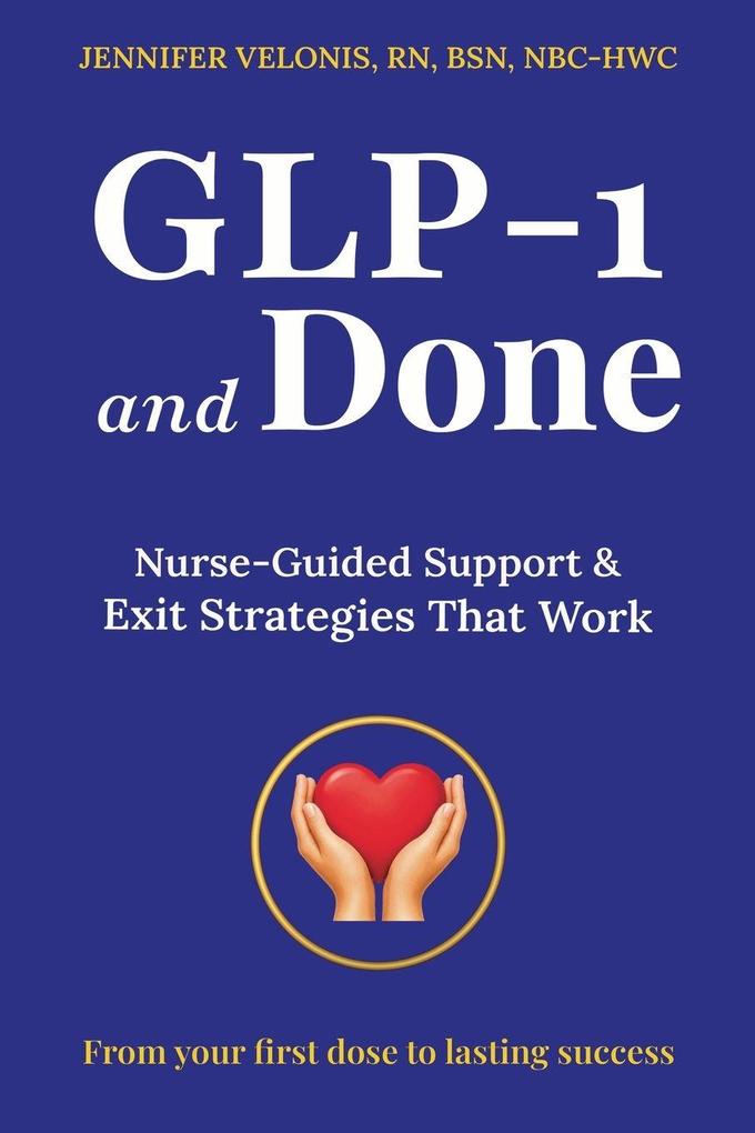 GLP-1 and Done