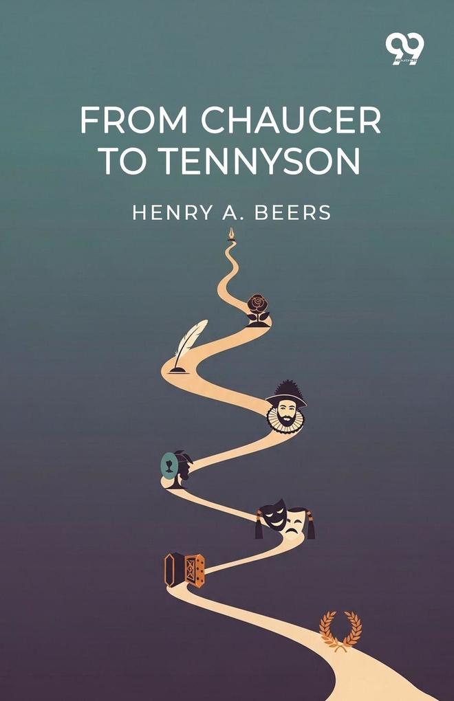 From Chaucer To Tennyson
