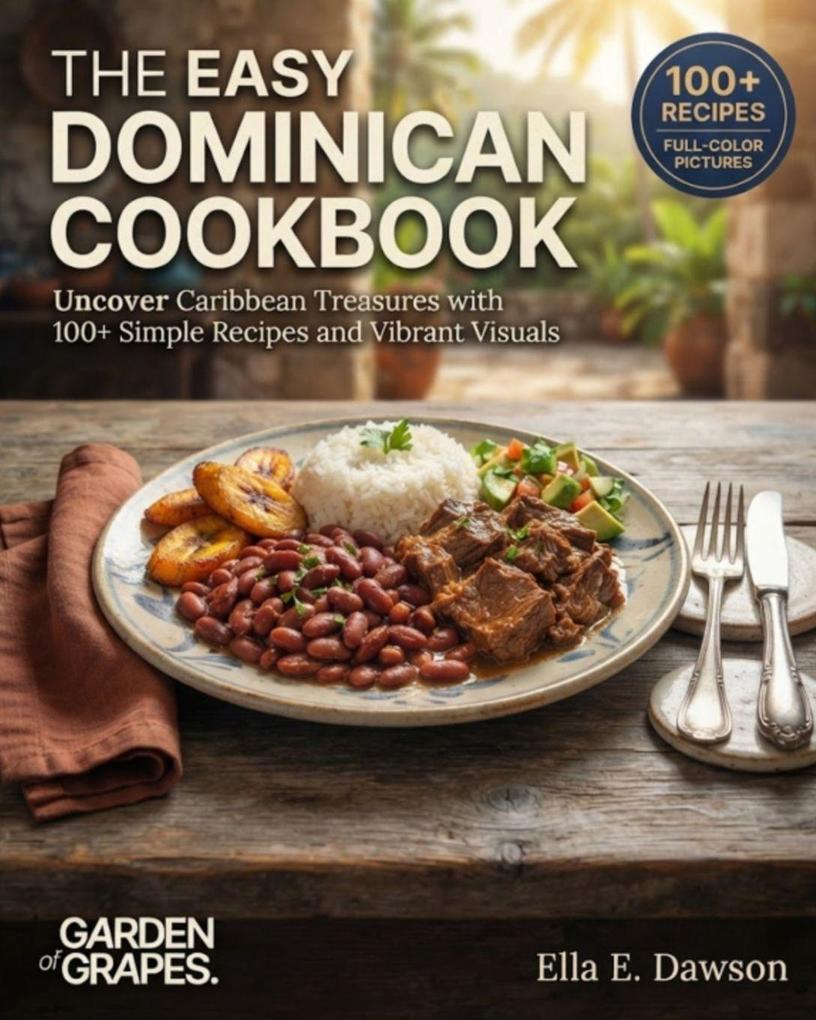 The Easy Dominican Cookbook