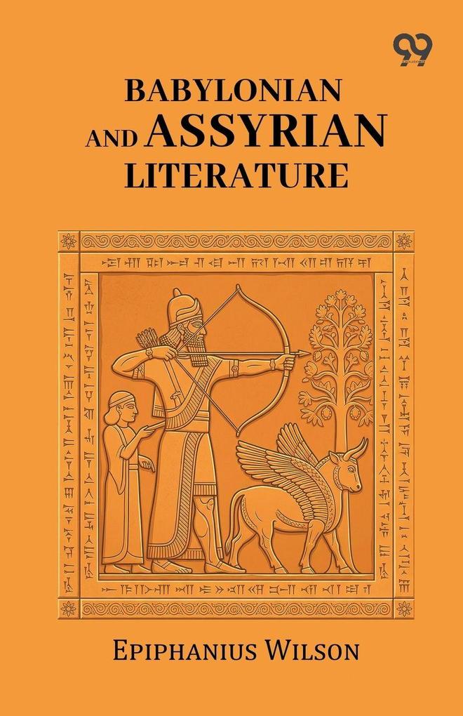 Babylonian And Assyrian Literature