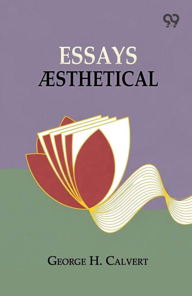 Essays Aesthetical