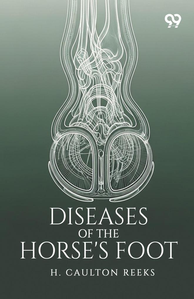 Diseases Of The Horse's Foot