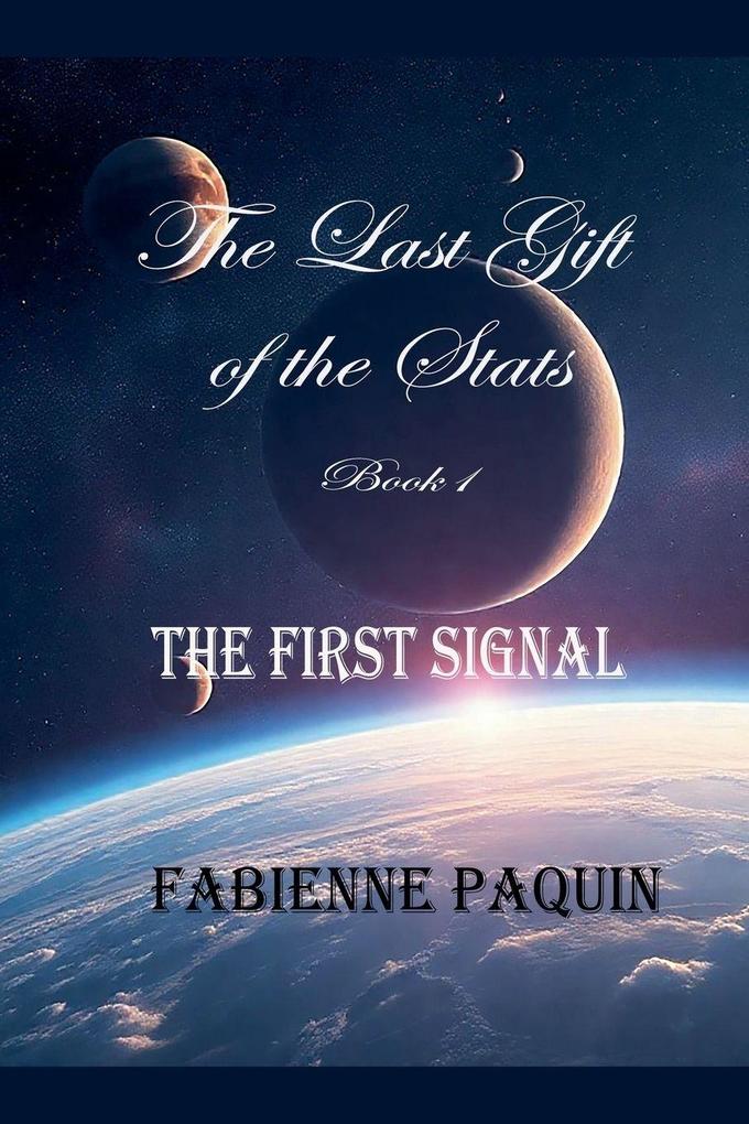 The first signal