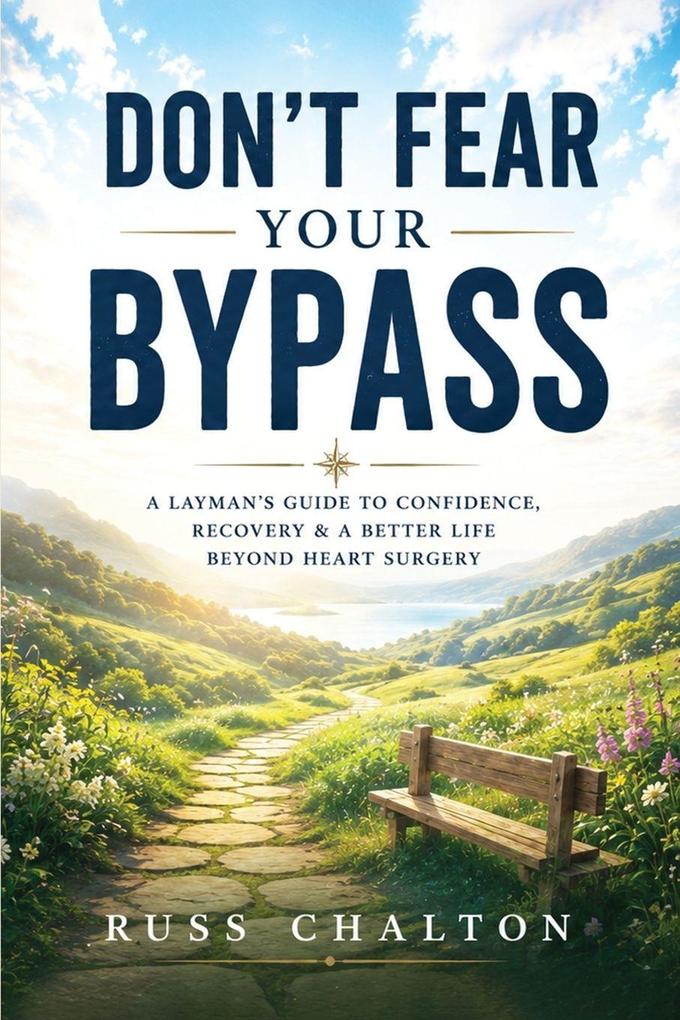 Don't Fear Your Bypass
