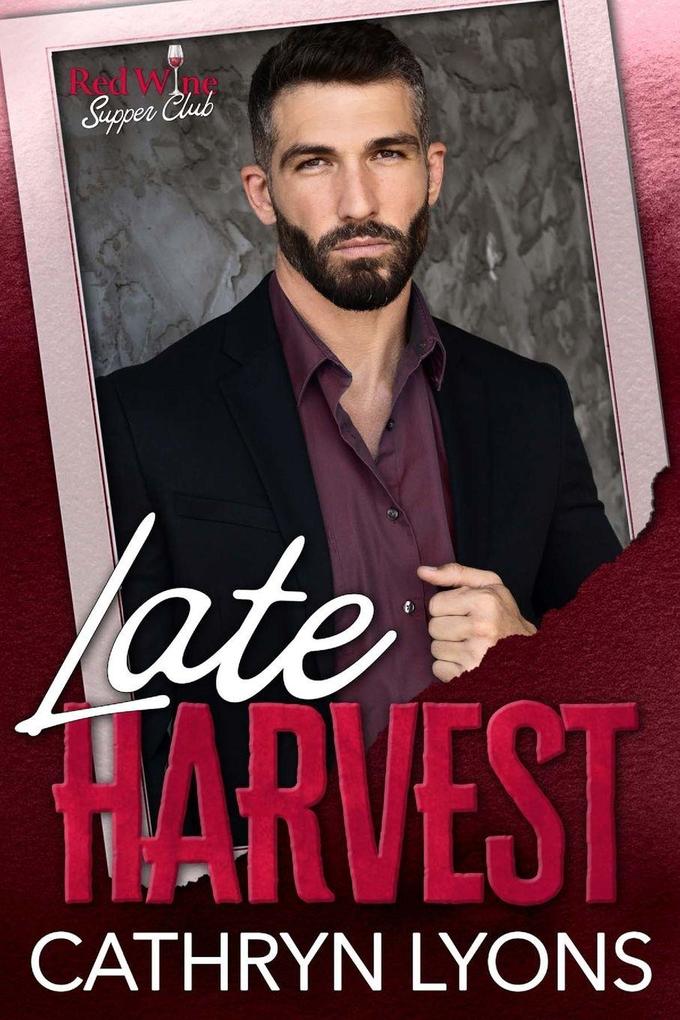 Late Harvest