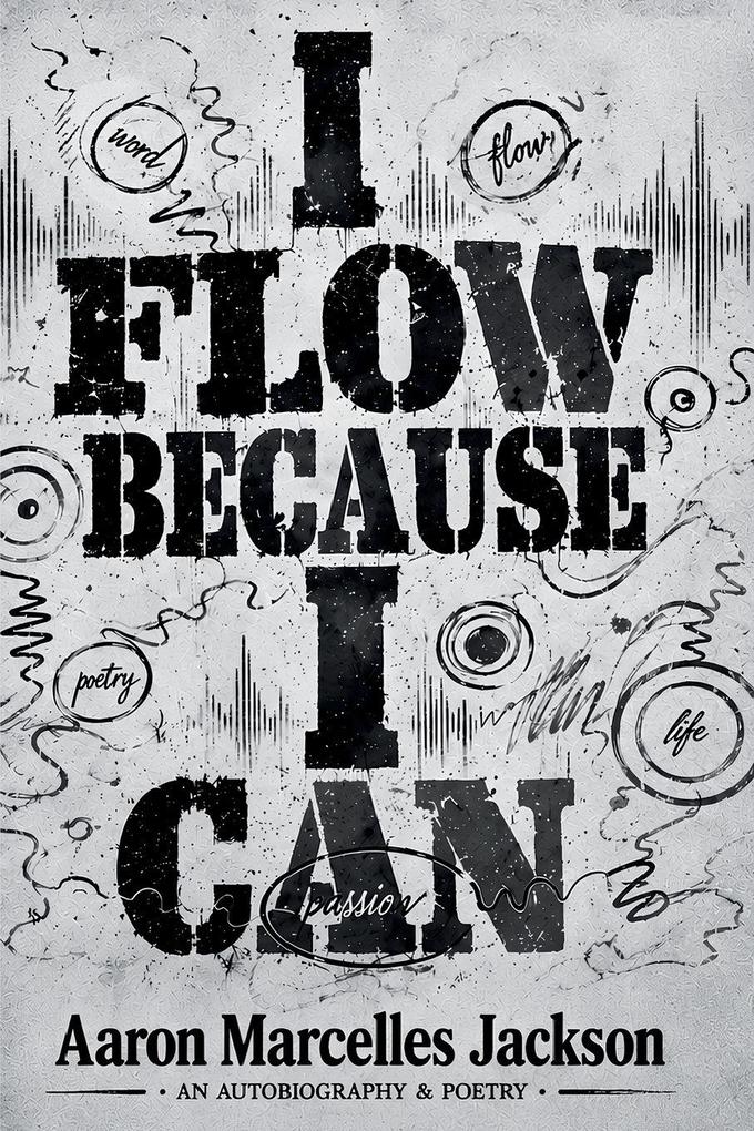I Flow Because I Can