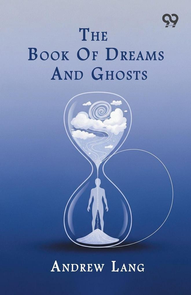 The Book Of Dreams And Ghosts