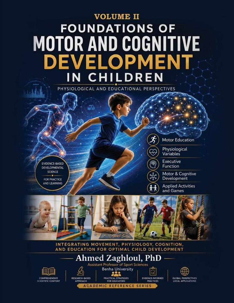 Foundations of Motor and Cognitive Development in Children (Vol 2)