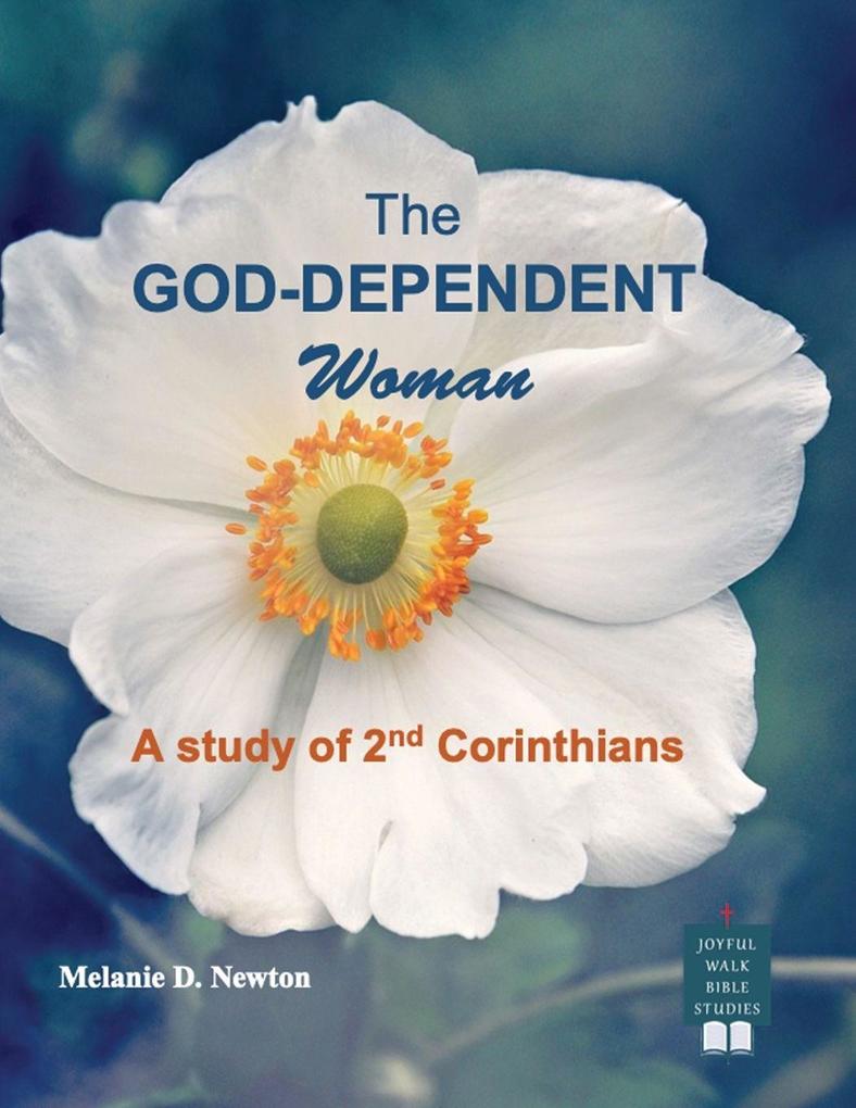 The God-Dependent Woman