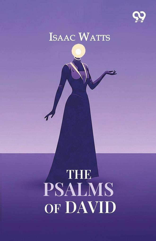 The Psalms Of David
