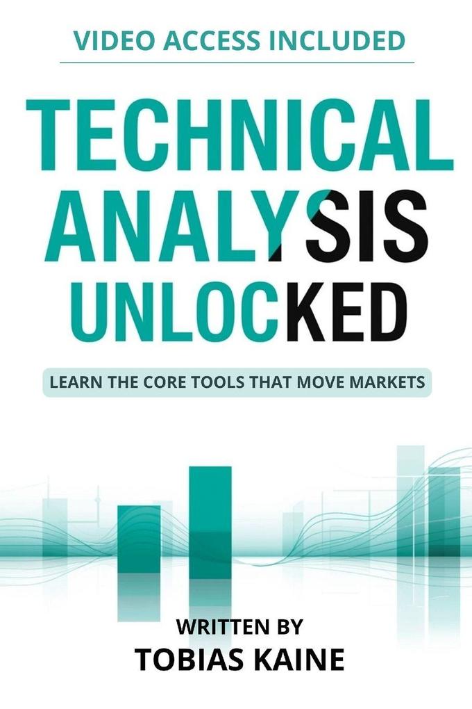 Technical Analysis Unlocked