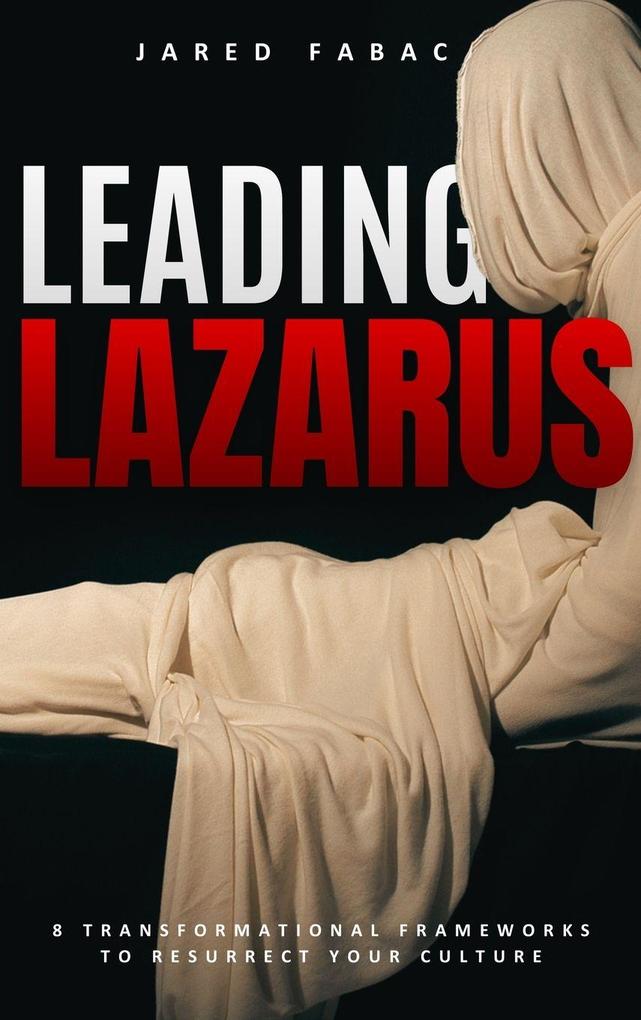 Leading Lazarus