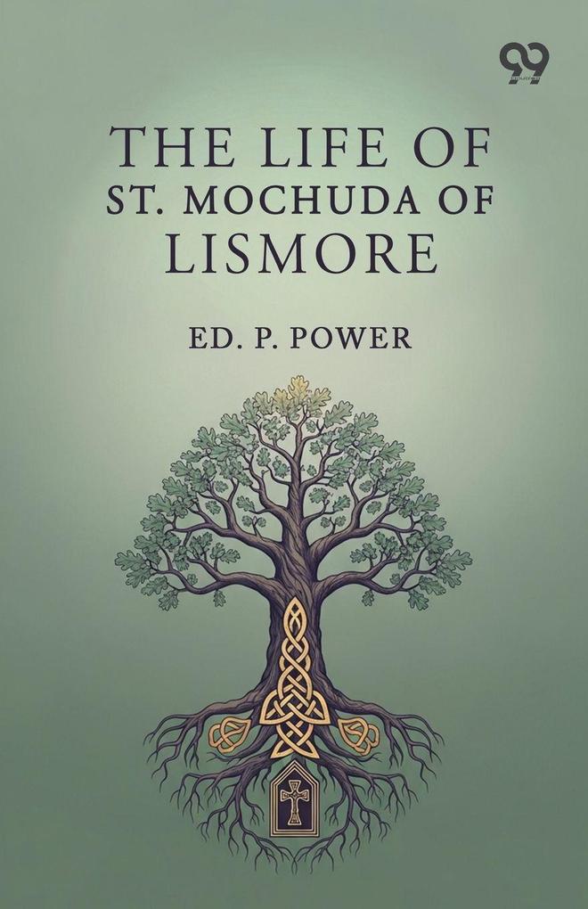 The Life Of St. Mochuda Of Lismore