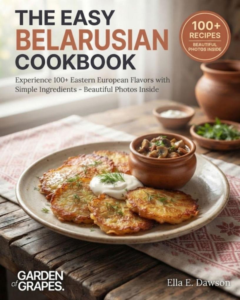 The Easy Belarusian Cookbook