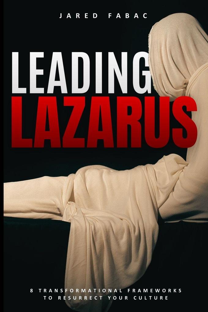 Leading Lazarus