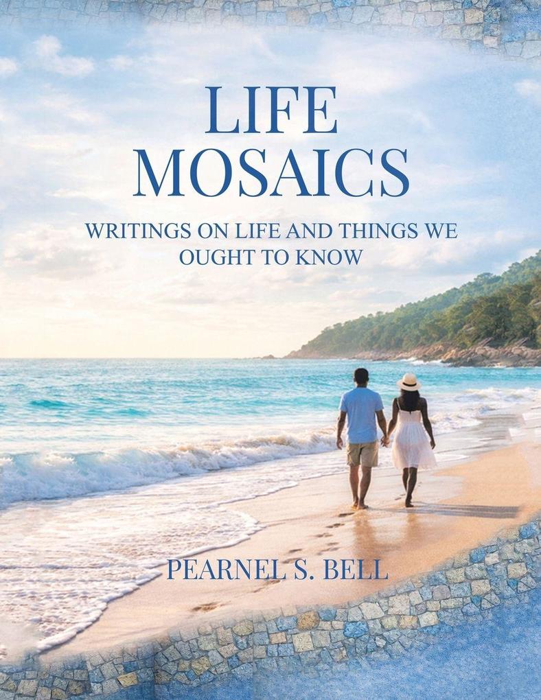 Life Mosaics
