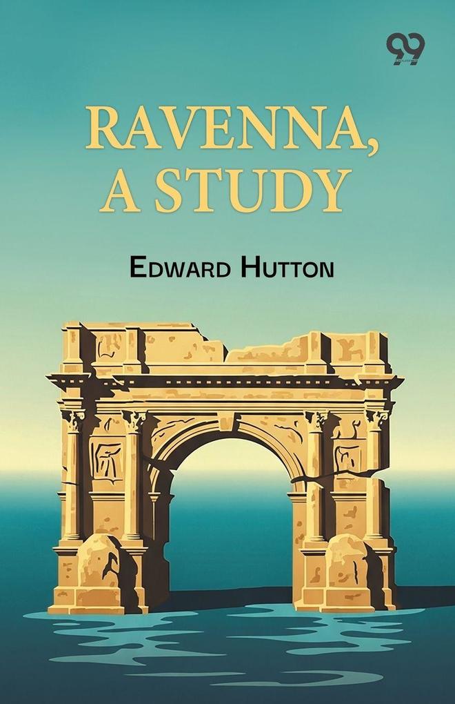 Ravenna A Study