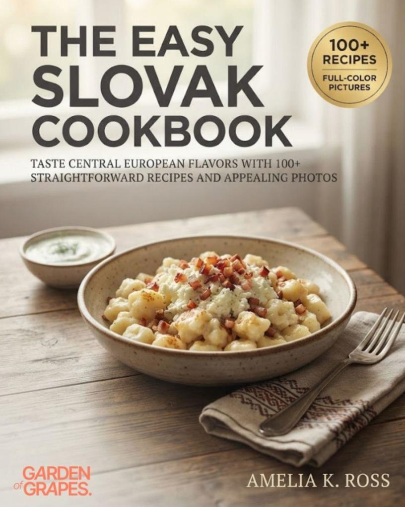 The Easy Slovak Cookbook