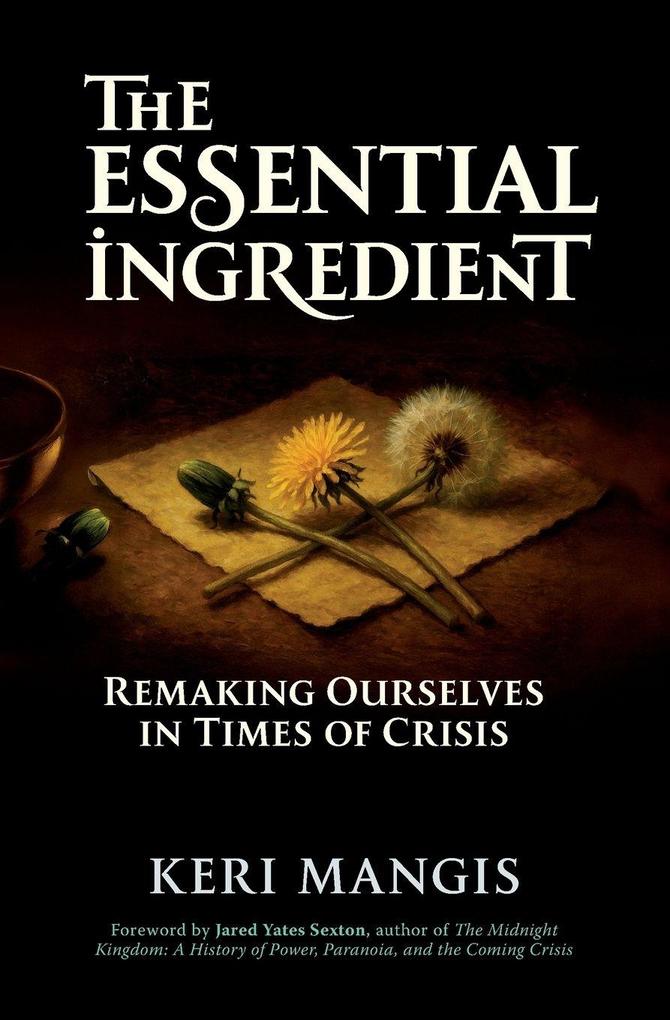 The Essential Ingredient