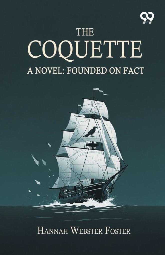 The Coquette A Novel