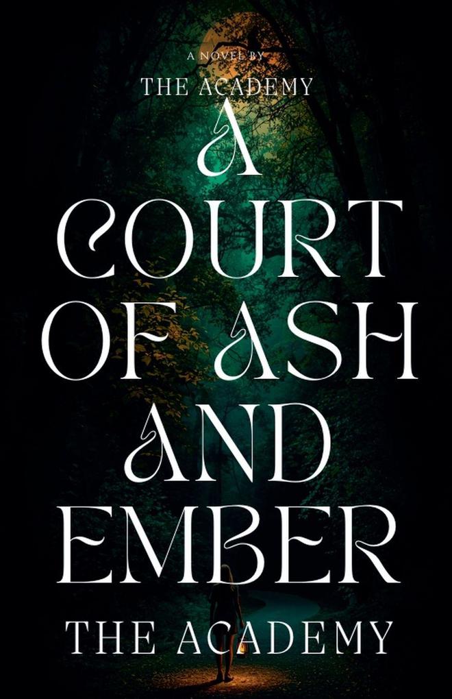 A Court Of Ash and Ember