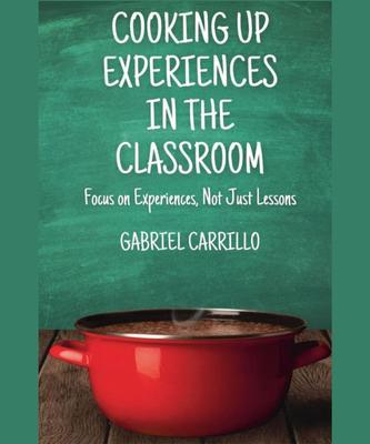 Cooking Up Experiences In The Classroom