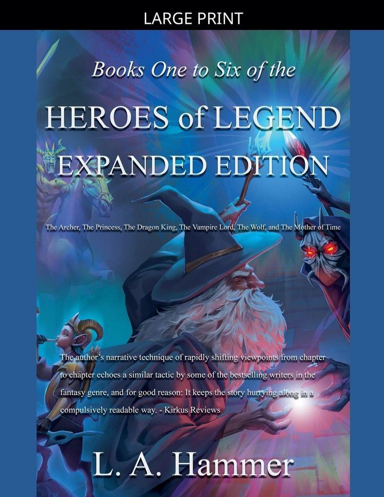 Books One to Six of the Heroes of Legend