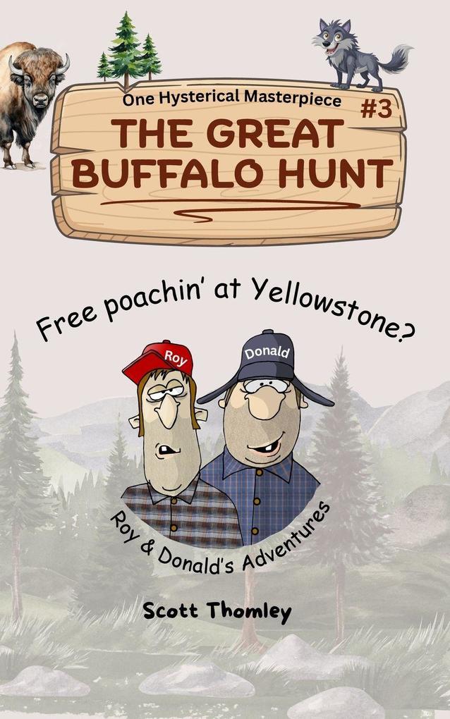 The Great buffalo Hunt