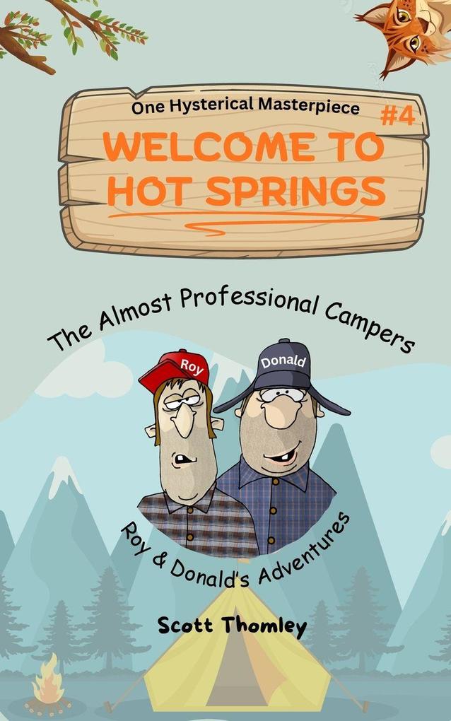WELCOME TO HOT SPRINGS