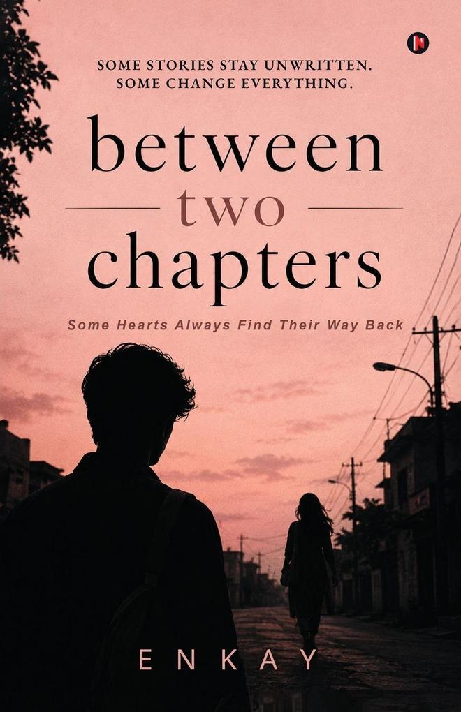 Between Two Chapters