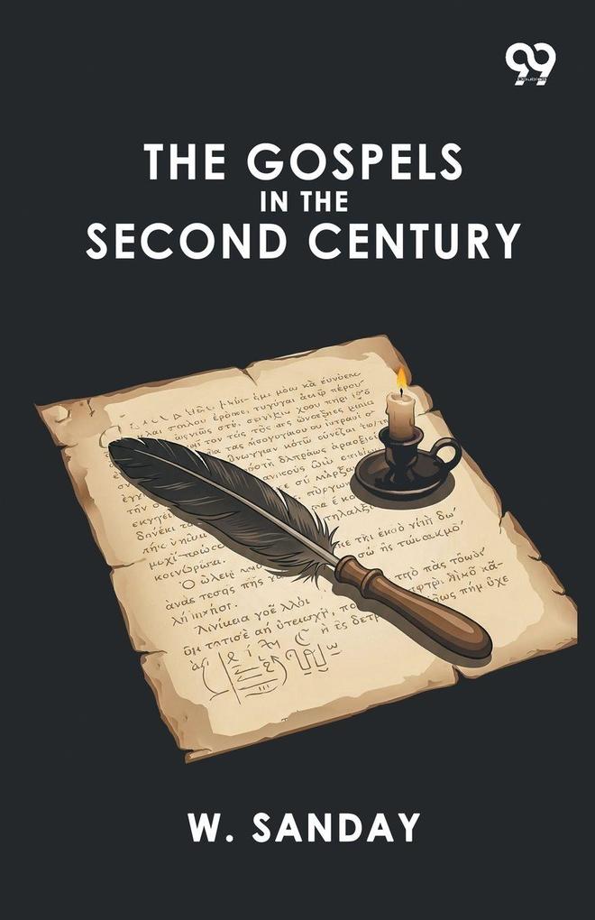 The Gospels In The Second Century