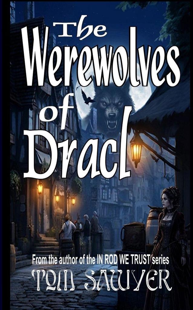 The Werewolves of Dracl